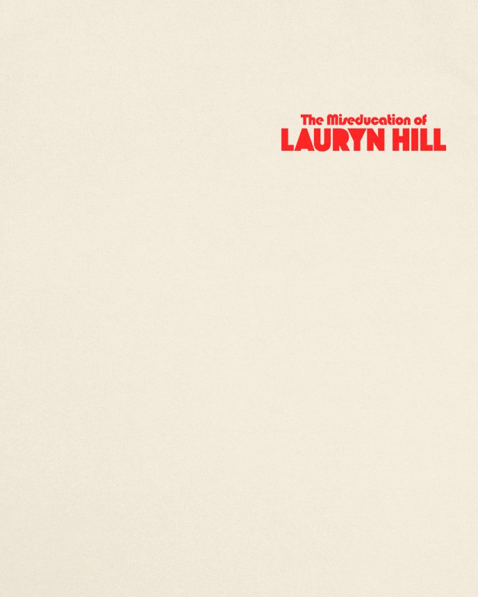 The Miseducation Of Lauryn Hill Tee - Front & Back Print