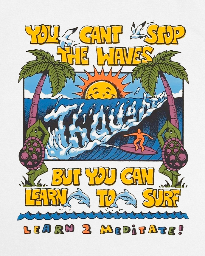 You Can't Stop The Waves Graphic Tee